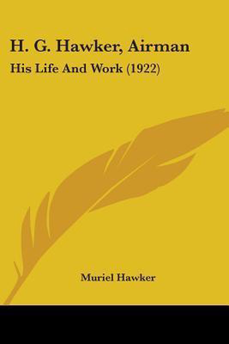 H. G. Hawker, Airman van Muriel Hawker