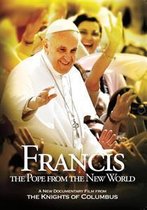 Francis: Pope From The New World