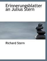 Erinnerungsblatter an Julius Stern