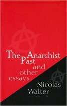The Anarchist Past and Other Essays