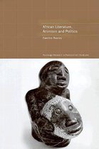 African Literature, Animism and Politics in African Literature