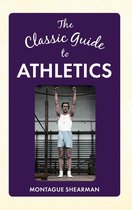 The Classic Guide to ... - The Classic Guide to Athletics