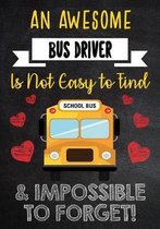An Awesome Bus Driver Is Not Easy to Find & Impossible to Forget!