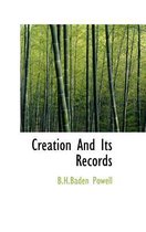 Creation and Its Records