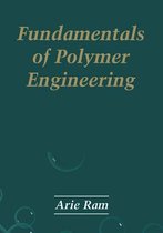 Fundamentals of Polymer Engineering