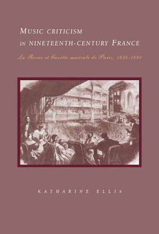 Music Criticism in Nineteenth-Century France - cover