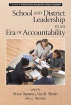 School and District Leadership in an Era of Accountability