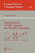 Optimization of SQL Queries for Parallel Machines