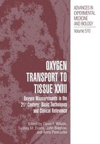 Oxygen Transport To Tissue XXIII: Oxygen Measurements in the 21st Century