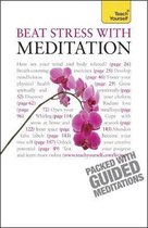 Teach Yourself Beat Stress With Meditation