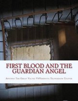 First Blood and the Guardian Angel