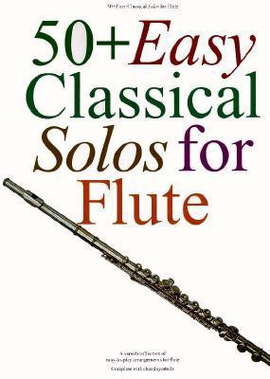 50 Plus Easy Classical Solos for Flute