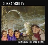 Cobra Skulls - Bringing The War Home (12" Vinyl Single)