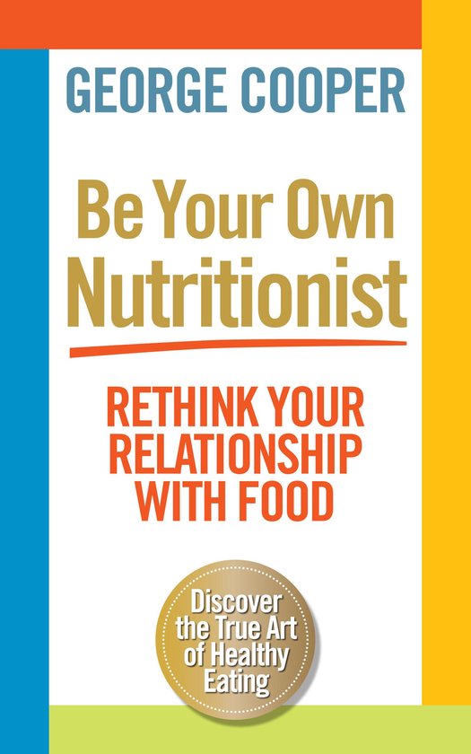 Be Your Own Nutritionist - cover