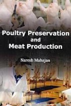 Poultry Preservation and Meat Production