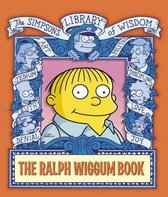 The Ralph Wiggum Book (The Simpsons Library of Wisdom)