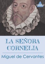 Imprescindibles de la literatura castellana - La señora Cornelia