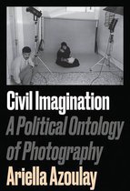 Civil Imagination A Political Ontology O