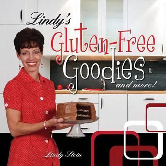 Lindy's Gluten-Free Goodies and More! Revised Edition - cover