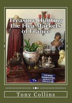Treasure Hunting the Flea Markets of France