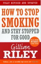 How to Stop Smoking and Stay Stopped for