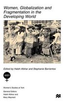 Women, Globalization and Fragmentation in the Developing World