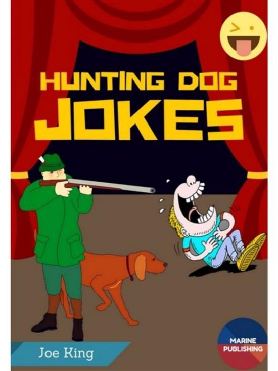 Hunting Dog Jokes (ebook), Joe King 9781387581986 Boeken