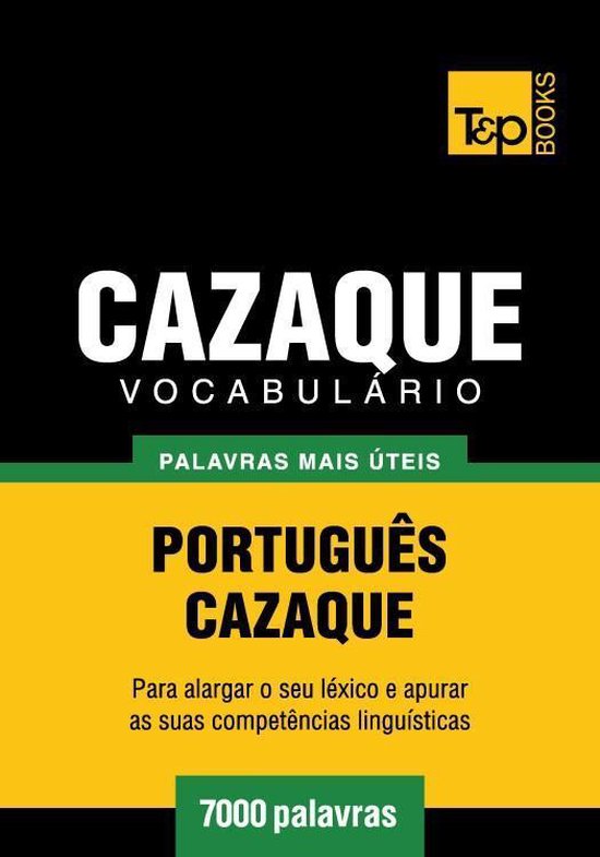 Vocabulário Português-Cazaque - 7000 palavras mais úteis - cover