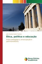 Ética, política e educação