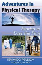 Adventures in Physical Therapy