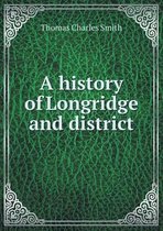 A history of Longridge and district