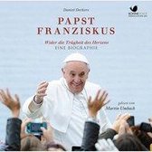 Deckers, D: Papst Franziskus - Wider die Tägheit/10 CDs