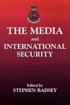 The Sandhurst Conference Series-The Media and International Security