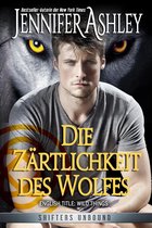 Shifters Unbound: Deutsche Ausgabe - Die Zärtlichkeit des Wolfes