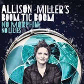 Allison Miller - No Morphine, No Lilies (LP)