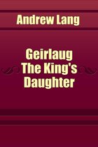 Geirlaug The King's Daughter