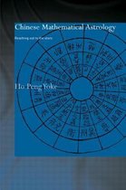 Needham Research Institute Series- Chinese Mathematical Astrology