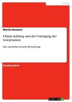 Boek cover Chinas Aufstieg und der Untergang der Sowjetunion van Moritz Homann