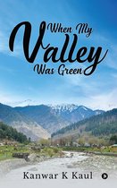 When My Valley Was Green