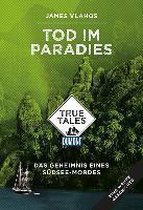 Tod im Paradies (DuMont True Tales)