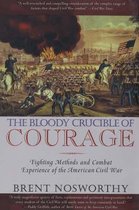The Bloody Crucible of Courage