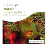 Mahler: Symphony No. 1; Lieder eines fahrenden Gesellen