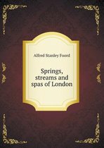 Springs, streams and spas of London