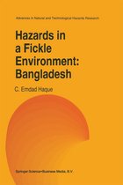 Advances in Natural and Technological Hazards Research 10 - Hazards in a Fickle Environment: Bangladesh