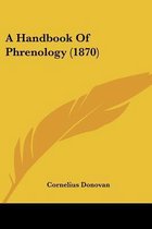 A Handbook of Phrenology (1870)