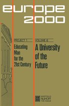 Plan Europe 2000, Project 1: Educating Man for the 21st Century 6 - A University of the Future