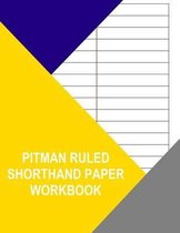 Pitman Ruled Shorthand Paper Workbook