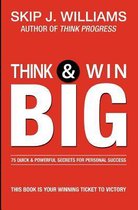 Think & Win Big