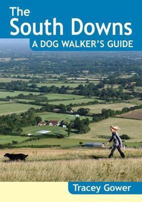 The South Downs A Dog Walker's Guide (20 Dog Walks) - cover