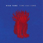 High Tone - Time Has Come (LP)